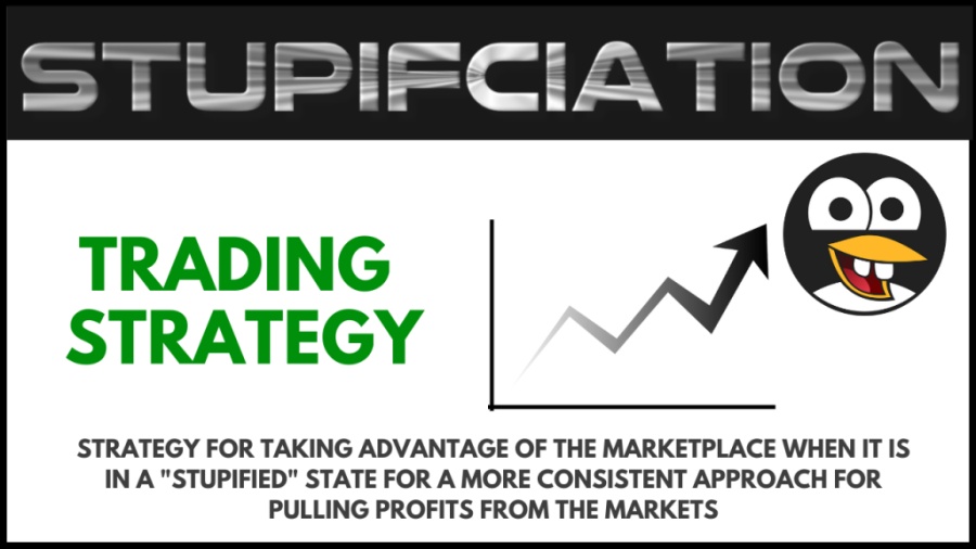 STUPIFICATION Trading Strategy