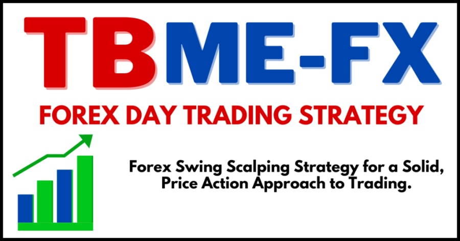 TBME-FX Forex Day Trading Strategy