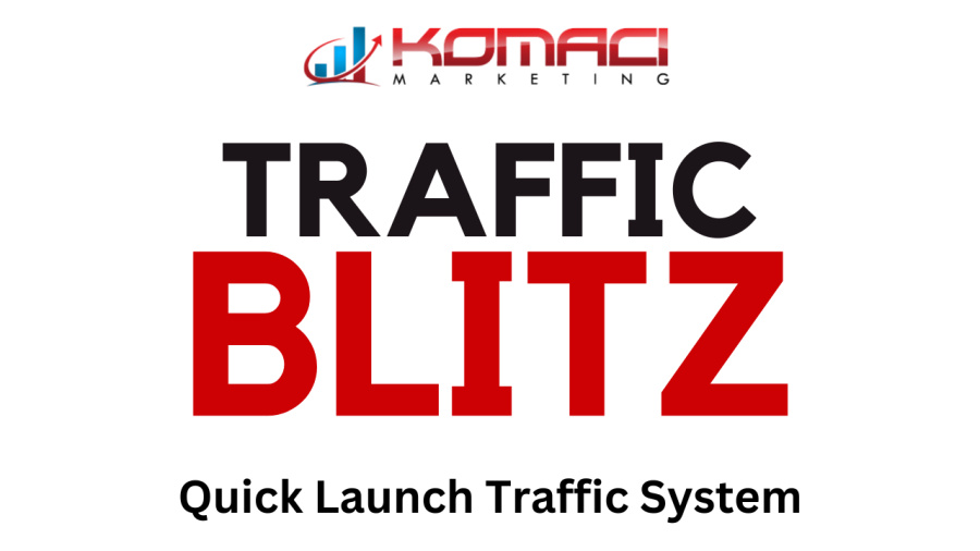 KOMACI Traffic BLITZ Quick Launch Traffic System