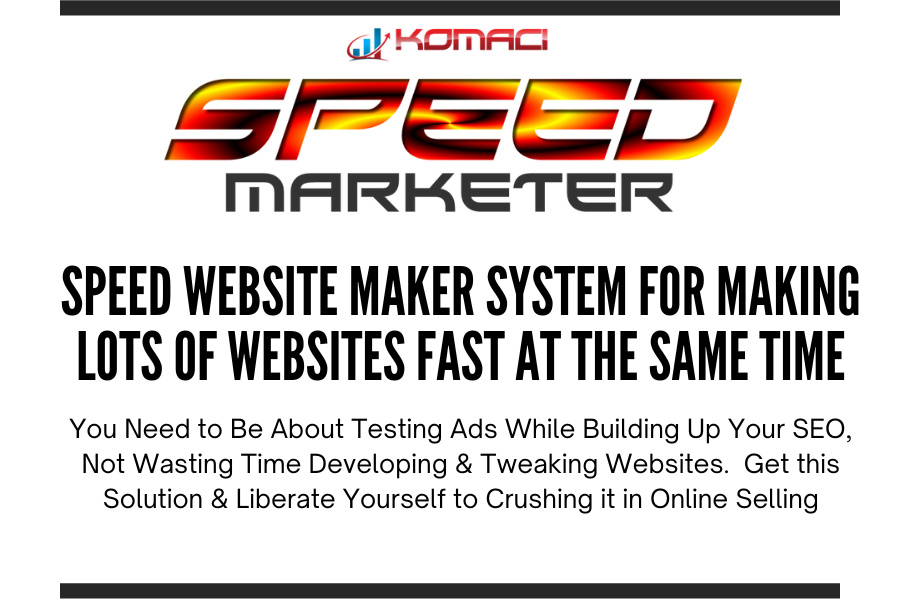 SPEED Website Maker System for Making Lots of Websites Fast at the Same Time